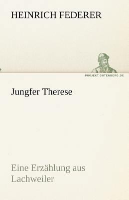 Jungfer Therese [German] 3842468326 Book Cover