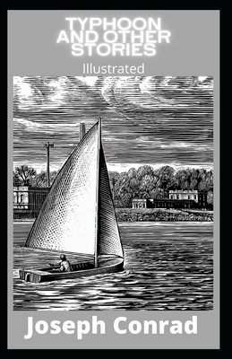 Typhoon and Other Stories Illustrated B08WJY6KJ8 Book Cover