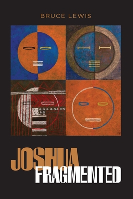 Joshua Fragmented 1735172782 Book Cover