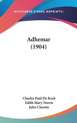 Adhemar (1904) 1436637112 Book Cover
