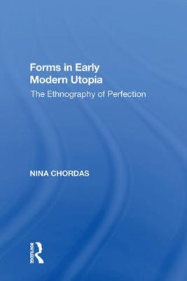Forms in Early Modern Utopia: The Ethnography o... 113861968X Book Cover