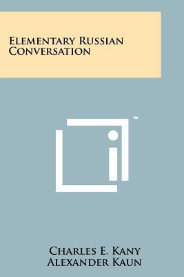 Elementary Russian Conversation [Russian] 1258217759 Book Cover