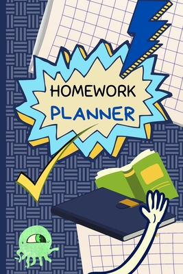 Homework Planner: Homework Assignment Kids Scho... 1034333968 Book Cover