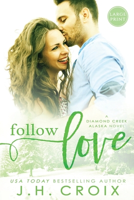 Follow Love [Large Print] 1951228057 Book Cover