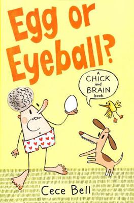 Chick and Brain Egg or Eyeball Book Cover