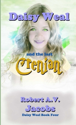 Daisy Weal and the Last Crenian 024446068X Book Cover