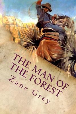 The Man of the Forest: Illustrated 1543240275 Book Cover
