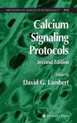 Calcium Signaling Protocols 1588294420 Book Cover