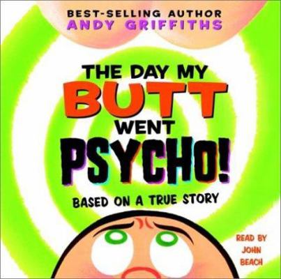 The Day My Butt Went Psycho 0807216194 Book Cover