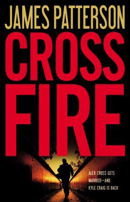 Cross Fire 031603617X Book Cover