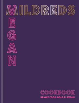 Mildred's the Vegan Cookbook 1784723738 Book Cover