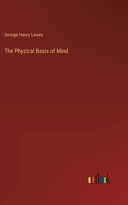 The Physical Basis of Mind 3368902237 Book Cover