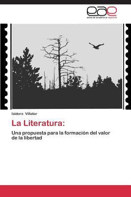 La Literatura [Spanish] 3659072885 Book Cover