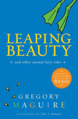 Leaping Beauty: And Other Animal Fairy Tales 0060564180 Book Cover