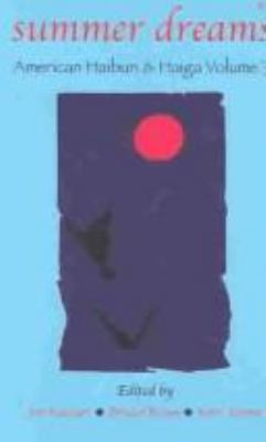 summer dreams: American Haibun and Haiga (conte... 1893959279 Book Cover