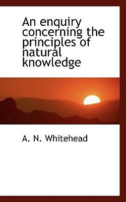 An Enquiry Concerning the Principles of Natural... 1116429918 Book Cover