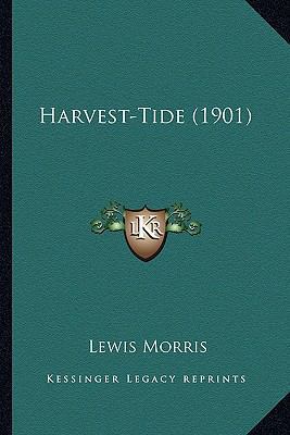 Harvest-Tide (1901) 1164091557 Book Cover
