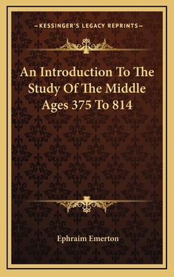 An Introduction To The Study Of The Middle Ages... 116335354X Book Cover