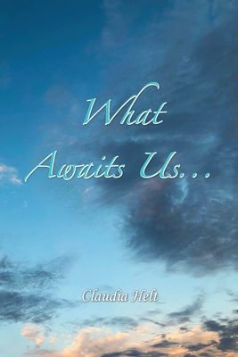 What Awaits Us... 1982278633 Book Cover