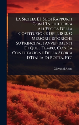 La Sicilia E I Suoi Rapporti Con L'Inghilterra ... [Italian] 1023668084 Book Cover