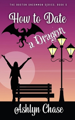 How to Date a Dragon B0DGMJ4D3R Book Cover