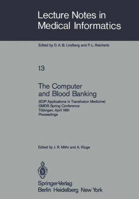The Computer and Blood Banking: (Edp Applicatio... 354010867X Book Cover