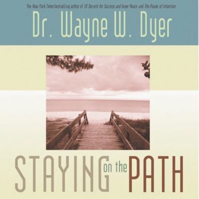 Staying on the Path 1401903495 Book Cover
