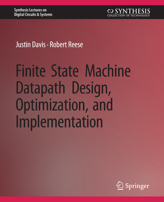 Finite State Machine Datapath Design, Optimizat... 3031797752 Book Cover