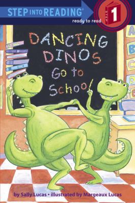 Dancing Dinos Go to School 0375932410 Book Cover