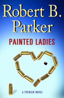 Painted Ladies (Spenser Mysteries, No. 39) 0399156852 Book Cover