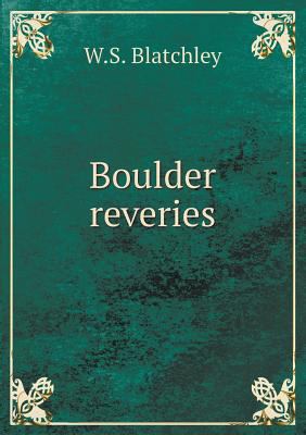 Boulder reveries 5519012881 Book Cover