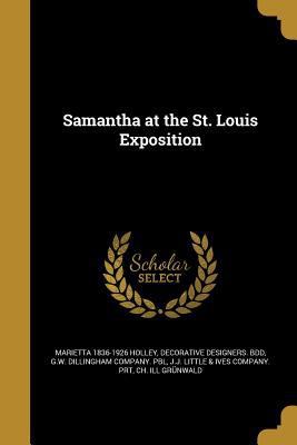 Samantha at the St. Louis Exposition 1371238693 Book Cover