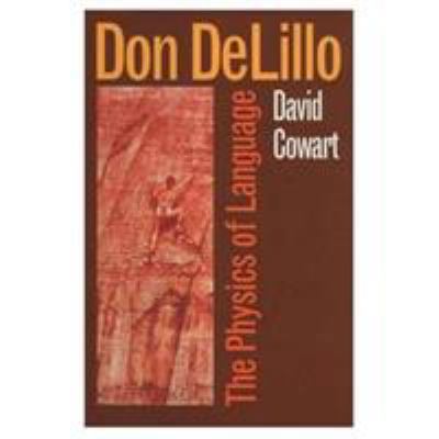 Don DeLillo: The Physics of Language 0820323209 Book Cover