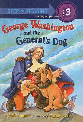 George Washington and the General's Dog 0756979420 Book Cover