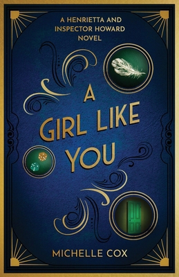 A Girl Like You: A Henrietta and Inspector Howa... B0FTCYHCLB Book Cover