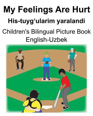 English-Uzbek My Feelings Are Hurt/His-tuyg'ula... 1076526667 Book Cover