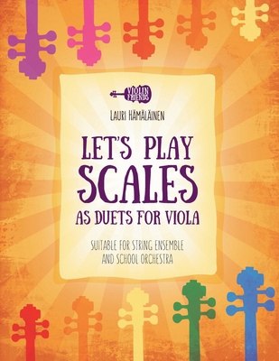 Let's Play Scales as Duets for Viola: Suitable ... B0D3K12V33 Book Cover