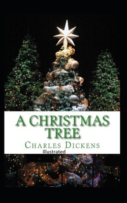A Christmas Tree Illustrated B08HTF1KSJ Book Cover