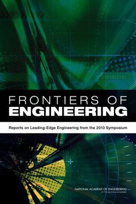 Frontiers of Engineering: Reports on Leading-Ed... 030929603X Book Cover