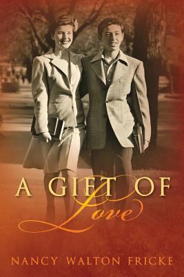 A Gift of Love 1539540197 Book Cover