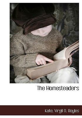 The Homesteaders 1117653145 Book Cover