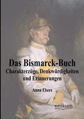 Das Bismarck-Buch [German] 3845724641 Book Cover