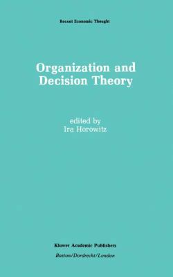 Organization and Decision Theory 9401076359 Book Cover