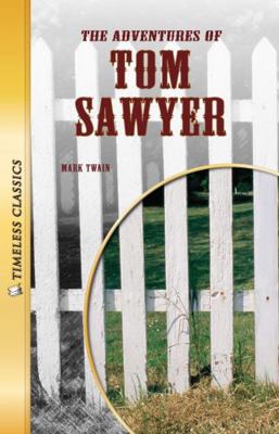The Adventures of Tom Sawyer 1616510692 Book Cover