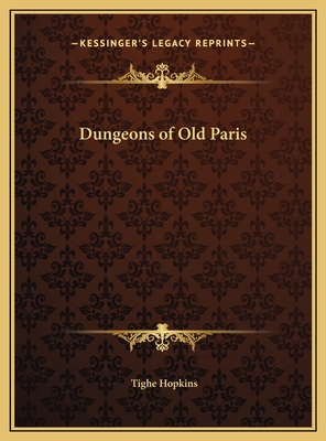 Dungeons of Old Paris 1169760139 Book Cover