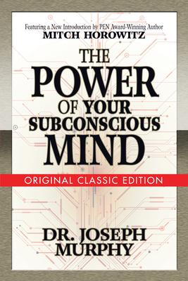 The Power of Your Subconscious Mind (Original C... 1722501243 Book Cover