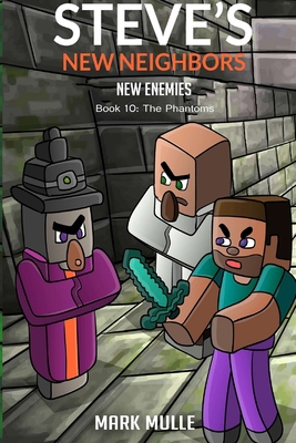 Steve's New Neighbors: New Enemies (Book 10): P... B0D114QNB3 Book Cover