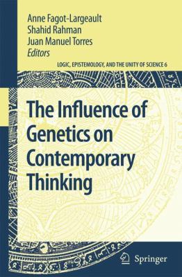 The Influence of Genetics on Contemporary Thinking 9048174198 Book Cover