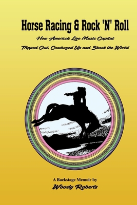 Horse Racing and Rock 'N' Roll 108789378X Book Cover