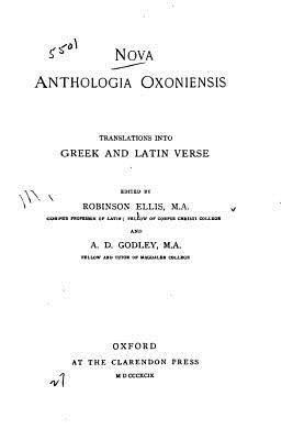 Nova anthologia Oxoniensis, translations into G... [Latin] 1530198577 Book Cover